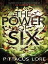 The Power of Six (eBook): Lorien Legacies Series, Book 2